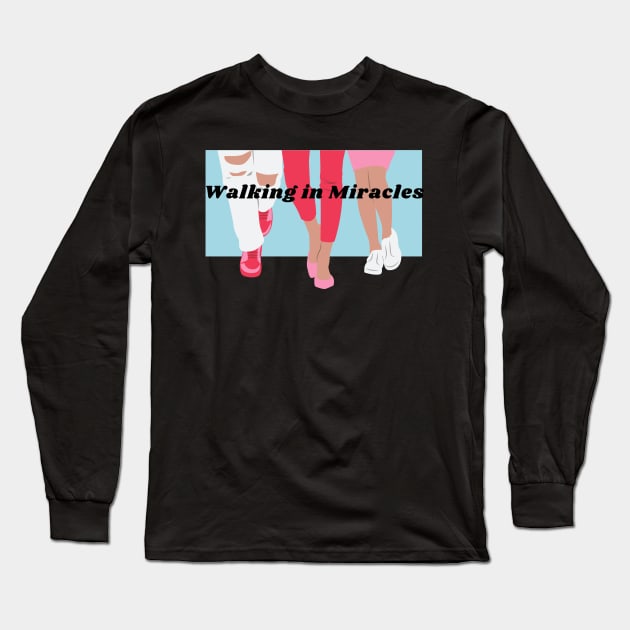 Walking in miracles Long Sleeve T-Shirt by NewCreation